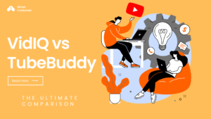 VidIQ-vs-TubeBuddy-The-Ultimate-Comparison